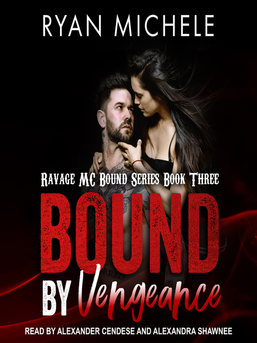 Title details for Bound by Vengeance by Ryan Michele - Available